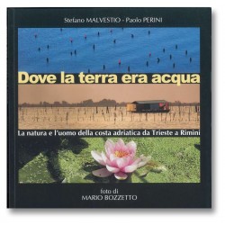 DOVE LA TERRA ERA ACQUA DOVE LA TERRA ERA ACQUA