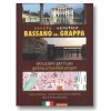 BASSANO DEL GRAPPA istruzioni per l'uso